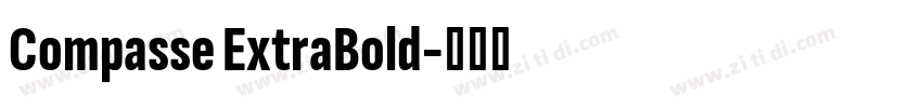 Compasse ExtraBold字体转换